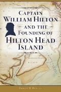 Military||||Captain William Hilton and the Founding of Hilton Head Island