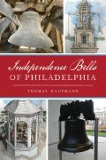 Landmarks||||Independence Bells of Philadelphia