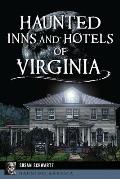 Haunted Inns and Hotels of Virginia