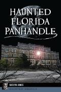 Haunted Florida Panhandle