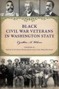 Black Civil War Veterans in Washington State