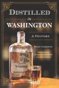 Distilled in Washington A History