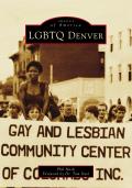 Images of America||||LGBTQ Denver