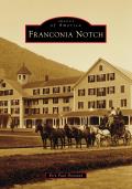 Images of America||||Franconia Notch