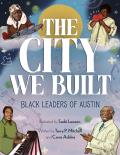 Arcadia Children's Books||||The City We Built