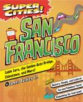 Super Cities||||Super Cities! San Francisco
