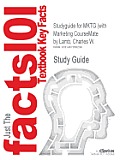 Studyguide for Mktg (with Marketing Coursemate by Lamb, Charles W., ISBN 9781111528096
