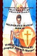 Spiritual Warfare Prayers to Be Prayed Every Day