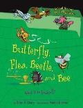 Butterfly Flea Beetle & Bee What Is an Insect