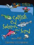 Catfish Cod Salmon & Scrod What Is a Fish