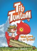 Welcome to the Tribe!: Book 1