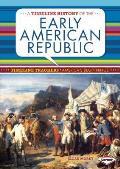 A Timeline History of the Early American Republic