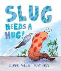 Slug Needs a Hug!