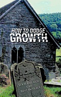 How to Dodge Growth