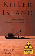 Killer Island: The Chase to Stop Ghaddafi Making a Dirty Bomb.