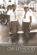 Memoirs of My Childhood: St. Vincent, West Indies