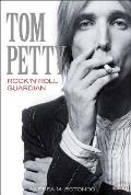 Tom Petty Rock n Roll Guardian