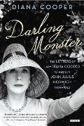 Darling Monster The Letters of Lady Diana Cooper to Son John Julius Norwich 1939 1952