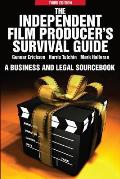 Independent Film Producers Survival Guide A Business & Legal Sourcebook