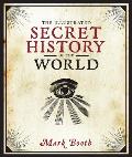 Illustrated Secret History of the World