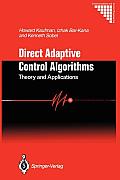 Direct Adaptive Control Algorithms:: Theory and Applications