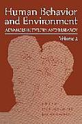 Human Behavior and Environment: Advances in Theory and Research Volume 2