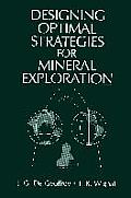 Designing Optimal Strategies for Mineral Exploration