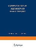Computational Methods in Band Theory: Proceedings of a Conference Held at the IBM Thomas J. Watson Research Center, Yorktown Heights, New York, May 14
