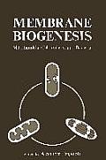 Membrane Biogenesis: Mitochondria, Chloroplasts, and Bacteria