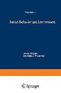 Human Behavior and Environment: Advances in Theory and Research. Volume 1