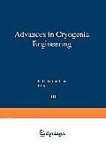 Advances in Cryogenic Engineering: Proceedings of the 1957 Cryogenic Engineering Conference, National Bureau of Standards Boulder, Colorado, August 19
