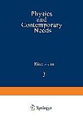 Physics and Contemporary Needs: Volume 3