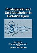 Prostaglandin and Lipid Metabolism in Radiation Injury