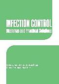 Infection Control: Dilemmas and Practical Solutions