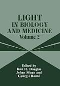 Light in Biology and Medicine: Volume 2