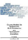 Cluster Models for Surface and Bulk Phenomena
