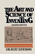 The Art and Science of Inventing