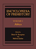 Encyclopedia of Prehistory: Volume 1: Africa