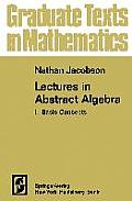 Lectures in Abstract Algebra I: Basic Concepts