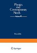 Physics and Contemporary Needs: Volume 4