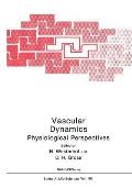 Vascular Dynamics: Physiological Perspectives
