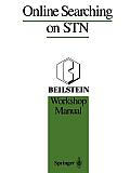 Online Searching on Stn: Beilstein Workshop Manual