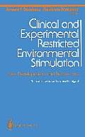 Clinical and Experimental Restricted Environmental Stimulation: New Developments and Perspectives
