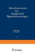 Developments in Applied Spectroscopy: Volume 2: Proceedings of the Thirteenth Annual Symposium on Spectroscopy, Held in Chicago, Illinois April 30-May