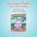 Grampa Paul's Story of Harriett the Hippo Plus Bonus Story Sally the Herd Dog
