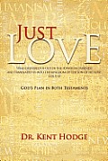 Just Love: God's Plan in Both Testaments