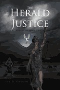 The Herald of Justice: The Heroes of Niph - Book One