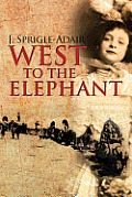 West to the Elephant