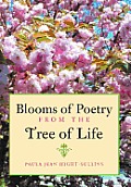 Blooms of Poetry from the Tree of Life