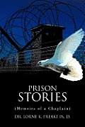 Prison Stories: (Memoirs of a Chaplain)